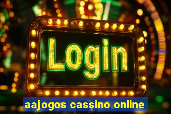 aajogos cassino online